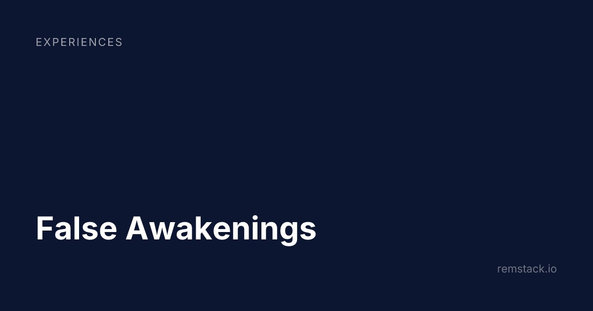 False Awakenings