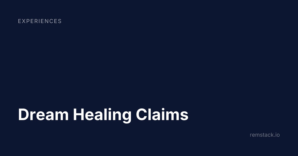 Dream Healing Claims