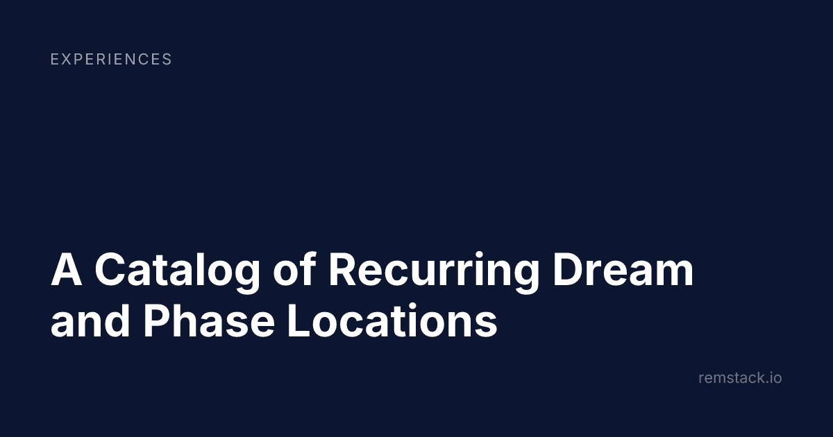 A Catalog of Recurring Dream and Phase Locations
