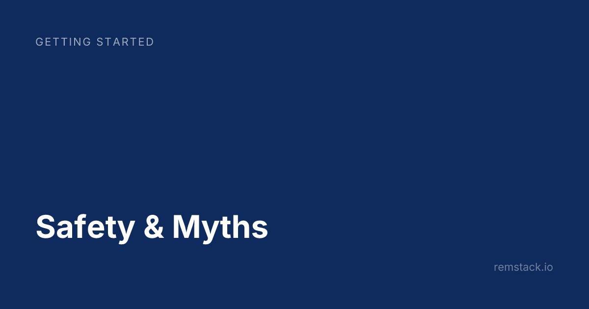 Safety & Myths