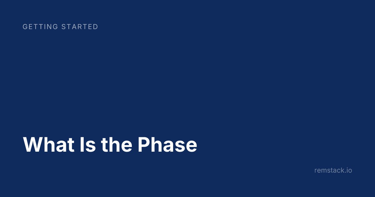 What Is the Phase