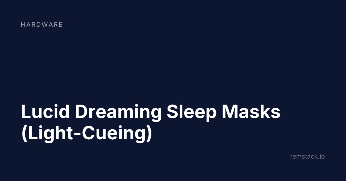 Lucid Dreaming Sleep Masks (Light-Cueing)