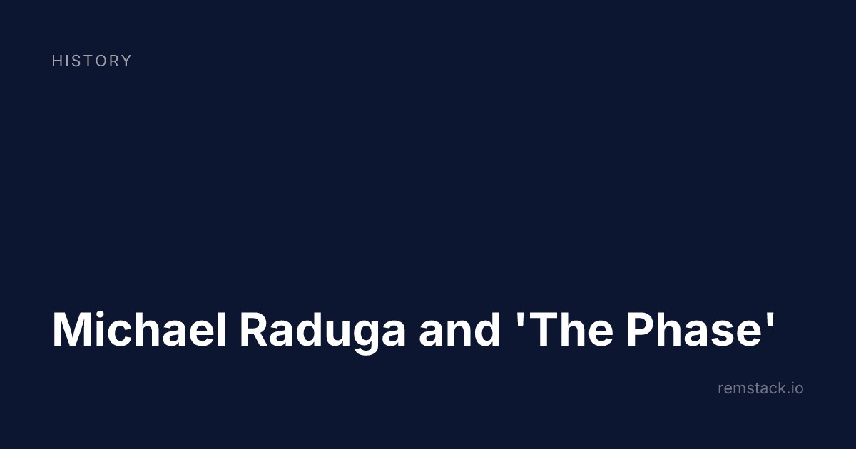 Michael Raduga and 'The Phase'