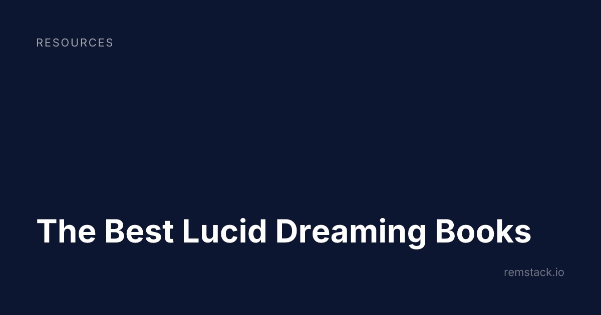 The Best Lucid Dreaming Books