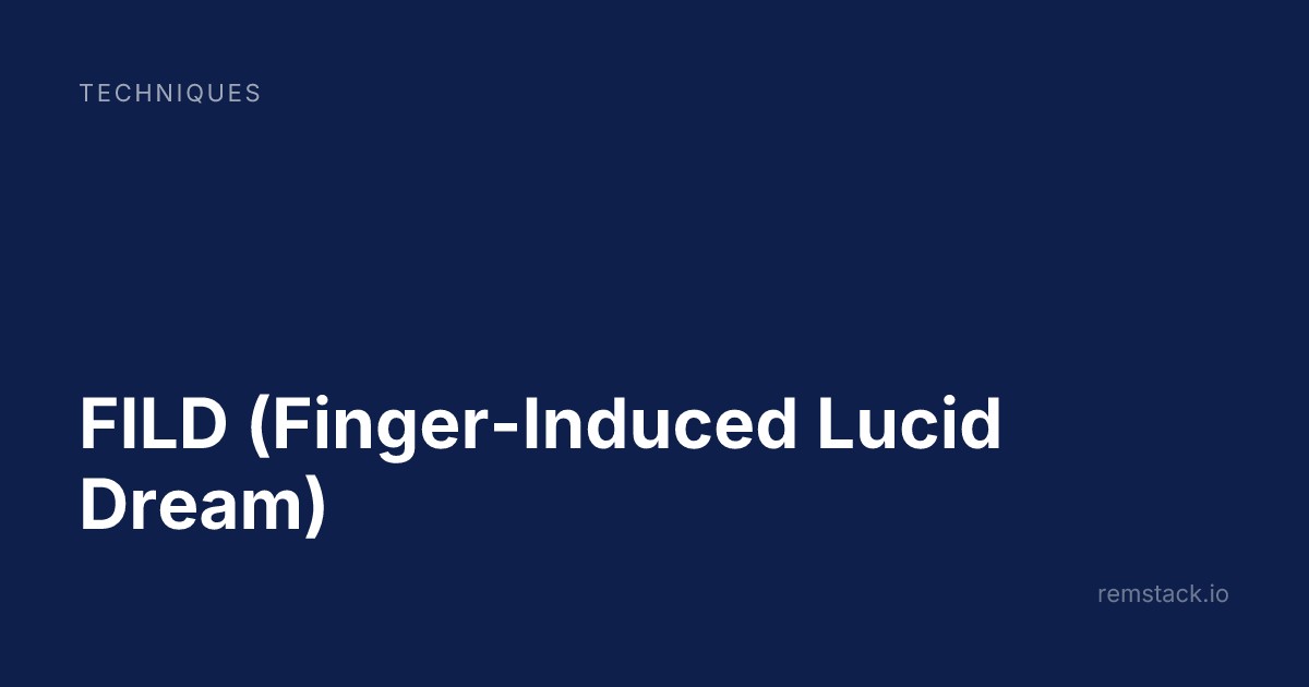 FILD (Finger-Induced Lucid Dream)