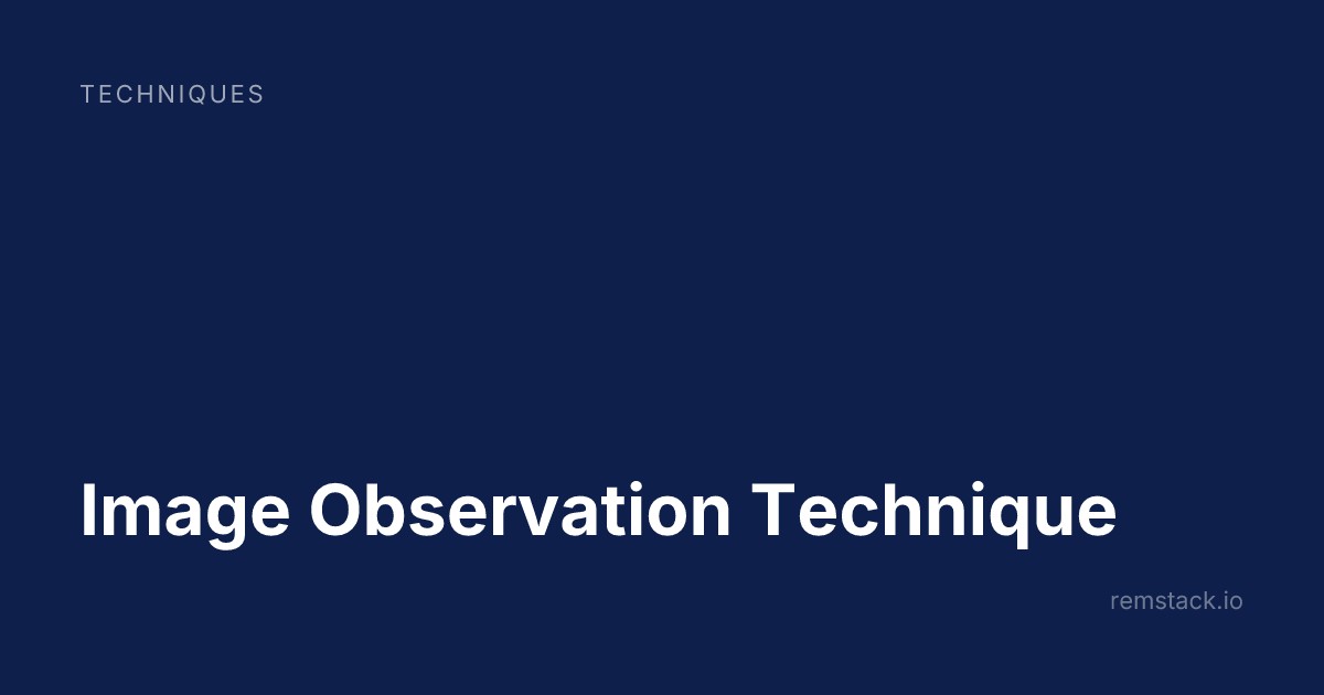 Image Observation Technique