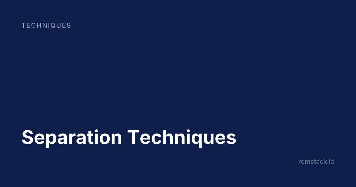 Separation Techniques